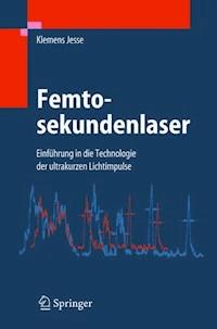 Femtosekundenlaser - Klemens Jesse - E-Book