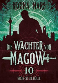 Grün ist die Hölle - Regina Mars - E-Book