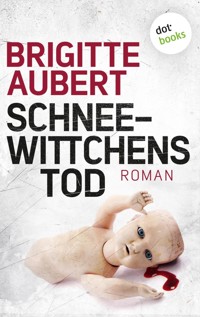 Schneewittchens Tod - Brigitte Aubert - E-Book