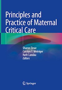Principles and Practice of Maternal Critical Care -  - E-Book