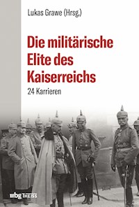 Die militärische Elite des Kaiserreichs - - E-Book