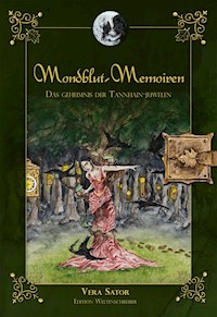 Mondblut-Memoiren - Vera Sator - E-Book