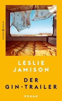 Der Gin-Trailer - Leslie Jamison - E-Book