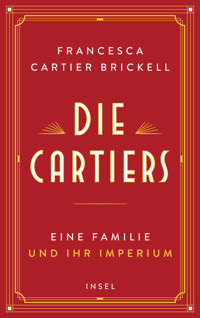 Die Cartiers - Francesca Cartier Brickell - E-Book