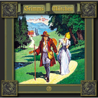 Grimms Märchen, Folge 13: König Drosselbart / Die kluge Else / Der treue Johannes - Brüder Grimm - Hörbuch