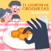 El ladrón de croquetas - Pedro Riera - Hörbuch