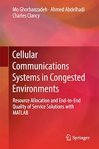 Cellular Communications Systems in Congested Environments - Mo Ghorbanzadeh - E-Book