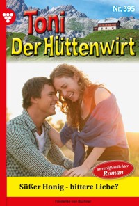 Süßer Honig – bittere Liebe? - Friederike von Buchner - E-Book