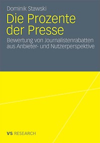 Die Prozente der Presse - Dominik Stawski - E-Book