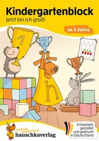 Kindergartenblock ab 3 Jahre - Jetzt bin ich groß! - Ulrike Maier - E-Book