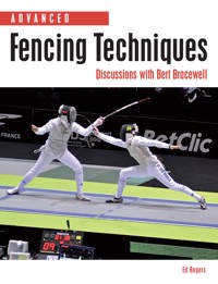 Advanced Fencing Techniques - Ed Rogers - E-Book