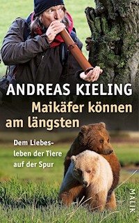 Maikäfer können am längsten - Andreas Kieling - E-Book
