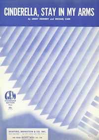 Cinderella, Stay In My Arms - Michael Carr - E-Book