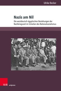 Nazis am Nil - Ulrike Becker - E-Book