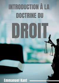 Introduction à la Doctrine du droit - Emmanuel Kant - E-Book
