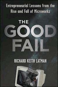 The Good Fail - Richard Keith Latman - E-Book