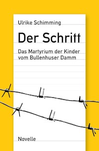 Der Schritt - Ulrike Schimming - E-Book