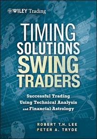 Timing Solutions for Swing Traders - Robert M. Lee - E-Book