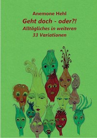 Geht doch - oder?! - Anemone Hehl - E-Book