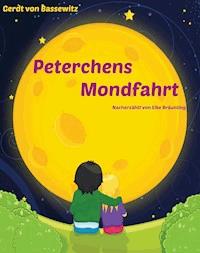 Peterchens Mondfahrt - Gerdt von Bassewitz - E-Book + Hörbuch