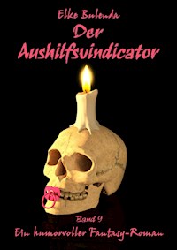 Der Aushilfsvindicator - Elke Bulenda - E-Book