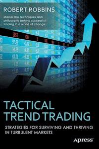 Tactical Trend Trading - Rob Robbins - E-Book