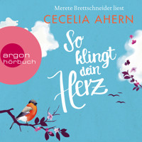 So klingt dein Herz (Autorisierte Lesefassung) - Cecelia Ahern - Hörbuch