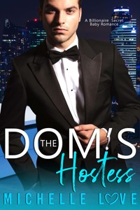 The Dom's Hostess - Michelle Love - kostenlos E-Book