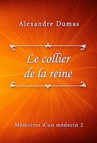 Le collier de la reine - Dumas Alexandre - E-Book