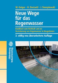Neue Wege für das Regenwasser - Herbert Dreiseitl - E-Book