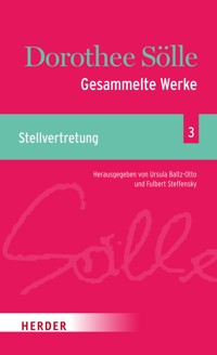 Gesammelte Werke Band 3: Stellvertretung - Dorothee Sölle - E-Book