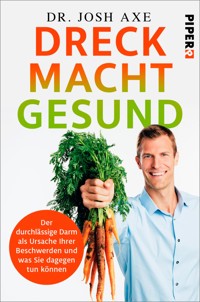 Dreck macht gesund - Josh Axe - E-Book