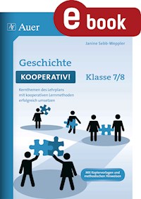 Geschichte kooperativ Klasse 7-8 - Janine Sebb-Weppler - E-Book