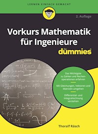Vorkurs Mathematik für Ingenieure für Dummies - Thoralf Räsch - E-Book