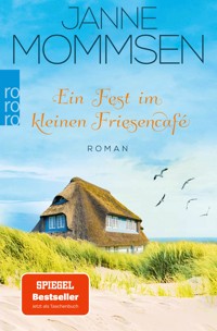 Ein Fest im kleinen Friesencafé - Janne Mommsen - E-Book