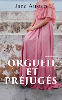 Orgueil et Préjugés - Edition illustrée - Jane Austen - E-Book