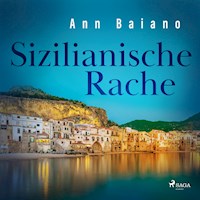 Sizilianische Rache - Ann Baiano - E-Book + Hörbuch