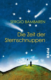 Die Zeit der Sternschnuppen - Sergio Bambaren - E-Book
