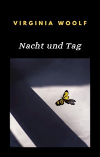 Nacht und Tag (übersetzt) - Virginia Woolf - E-Book