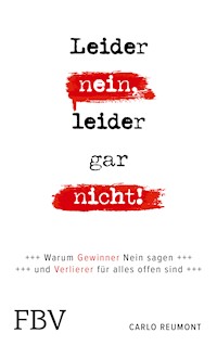 Leider nein, leider gar nicht - Carlo Reumont - E-Book