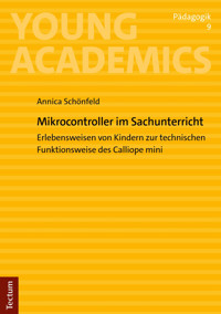 Mikrocontroller im Sachunterricht - Annica Schönfeld - kostenlos E-Book
