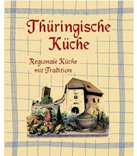 Thüringische Küche -  - E-Book