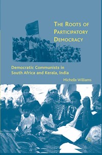 The Roots of Participatory Democracy - M. Williams - E-Book