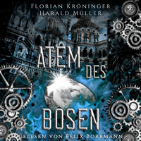 Atem des Bösen (ungekürzt) - Florian Kröninger - Hörbuch