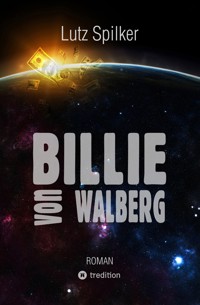 Billie von Walberg - Lutz Spilker - E-Book