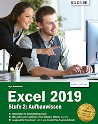 Excel 2019 - Stufe 2: Aufbauwissen - Inge Baumeister - E-Book