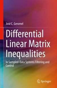 Differential Linear Matrix Inequalities - José C. Geromel - E-Book