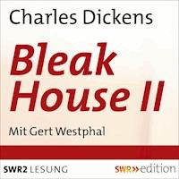 Bleak House II - Charles Dickens - Hörbuch