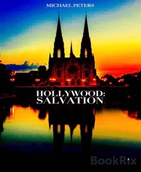 Hollywood: Salvation - Michael Peters - E-Book