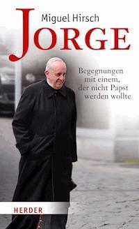 Jorge - Miguel Hirsch - E-Book